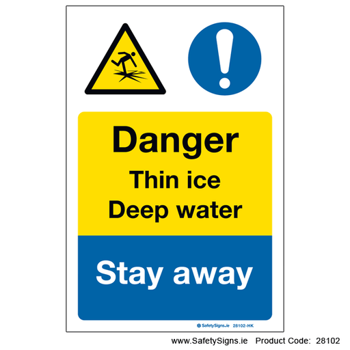 Thin Ice Deep Water, Stay Away Sign, SKU: S-8203