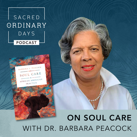 On Soul Care with Dr. Barbara Peacock