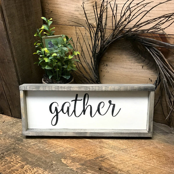 Gather wood