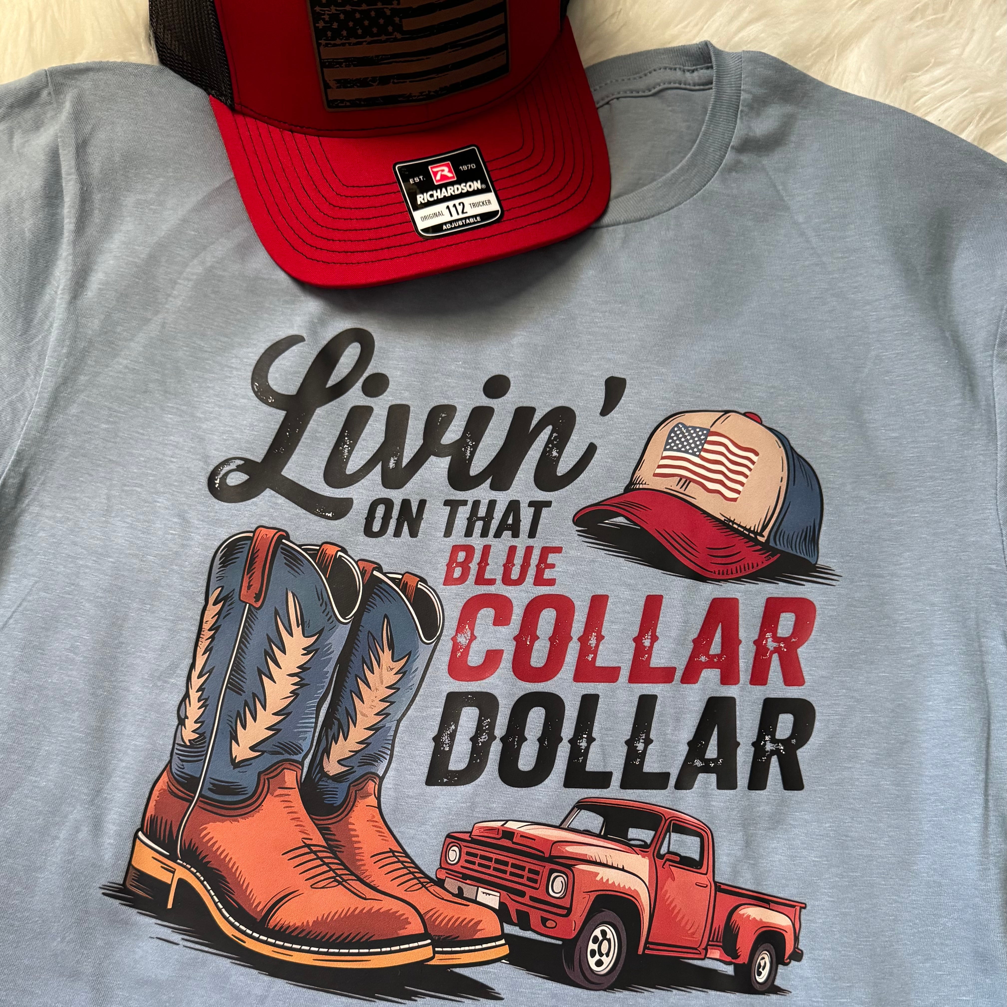 Livin’ On That Blue Collar Dollar Graphic Tee | Skilled Tradesman T-shirt | Softstyle Cotton