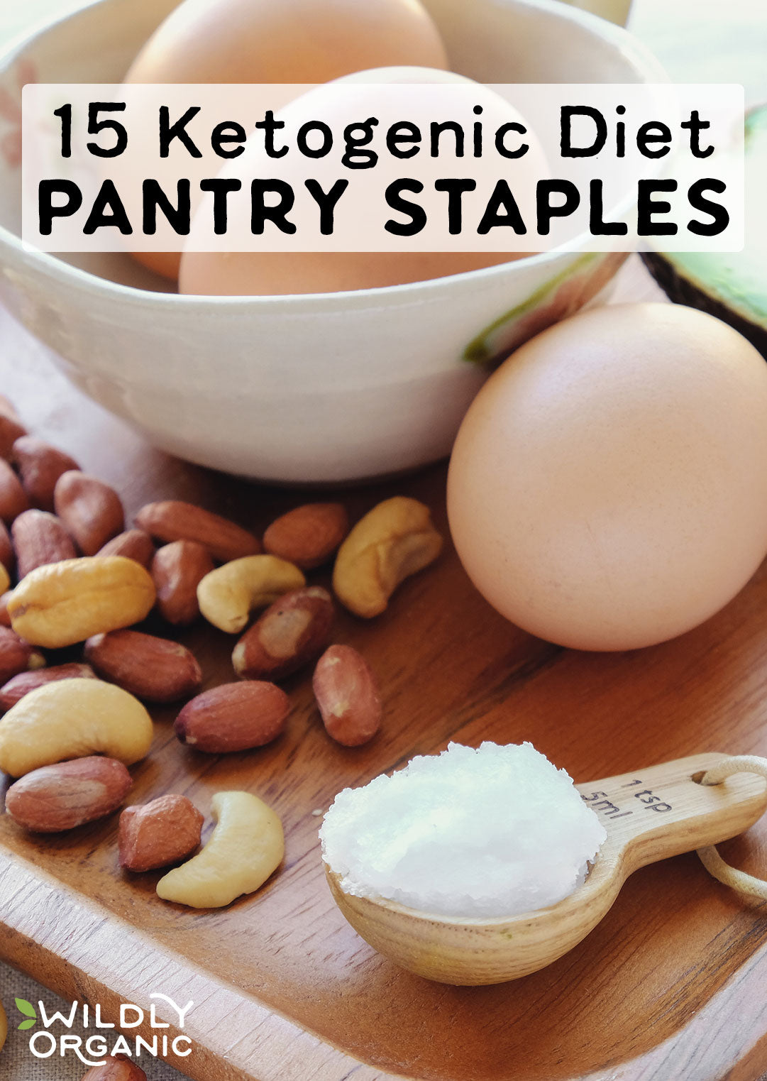 15 Ketogenic Diet Pantry Staples