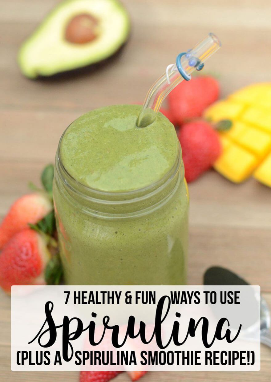 7 Healthy & Fun Ways To Use Spirulina (plus a spirulina smoothie recipe!)