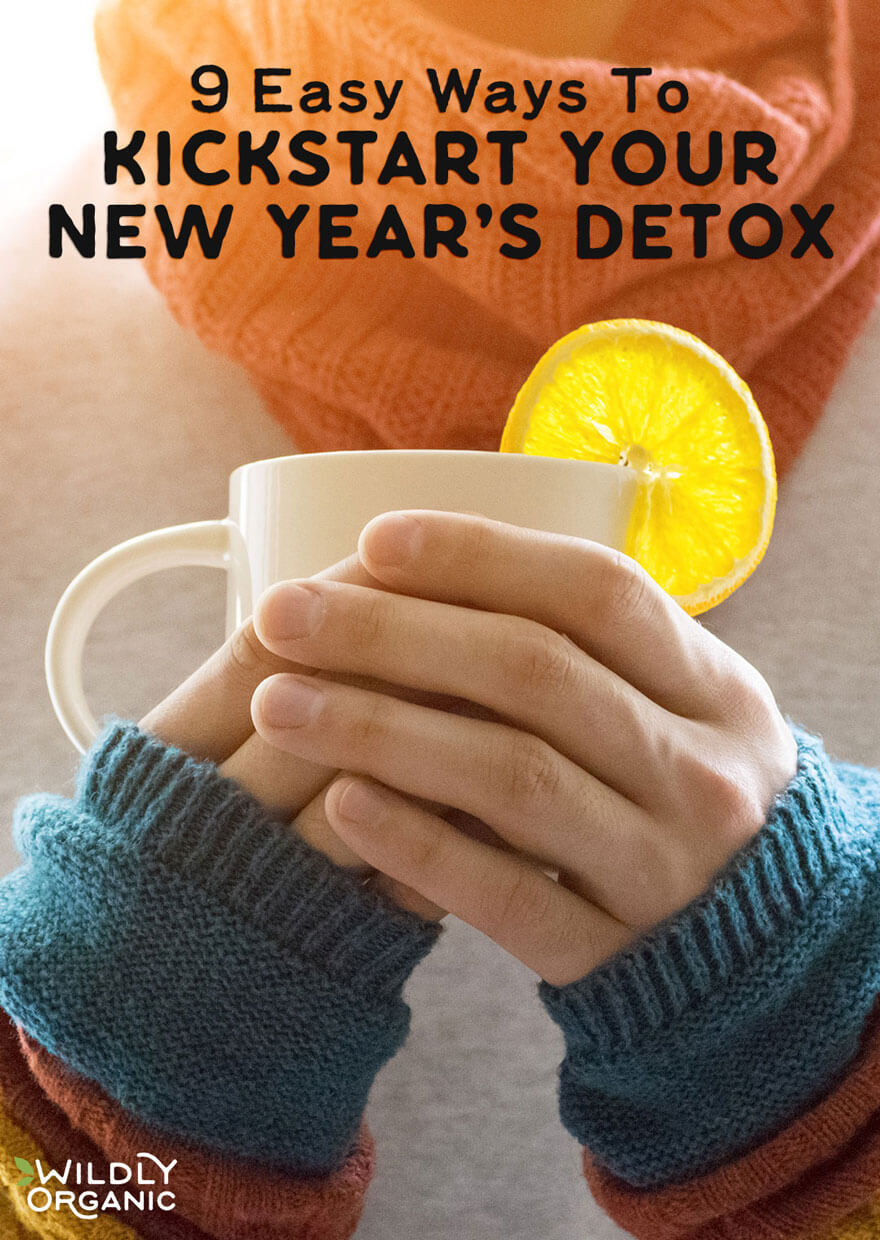 For many, the start of a new year signals new beginnings, big changes, and above all, a renewed focus on a healthy lifestyle. Here are 9 easy ways to kickstart your New Year's detox, from what you put in your body to what you put on it!