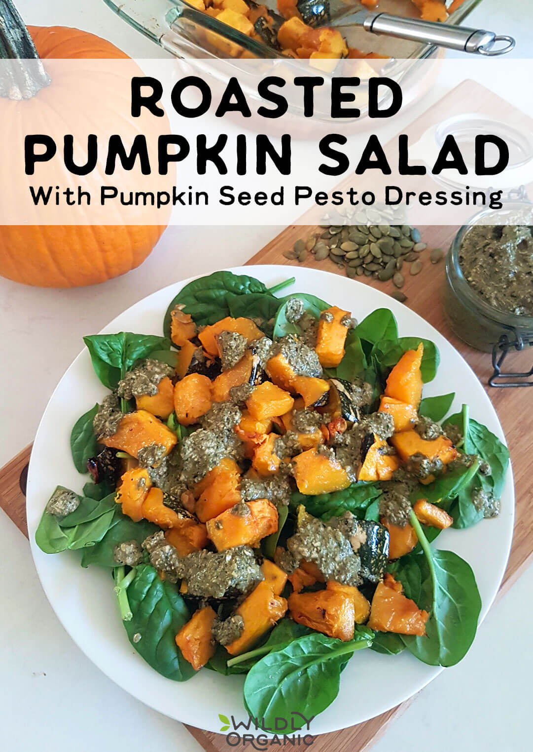 Roasted Pumpkin Salad With Pumpkin Seed Pesto Dressing