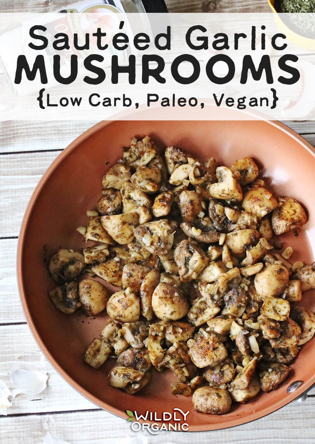 Sautéed Garlic Mushrooms