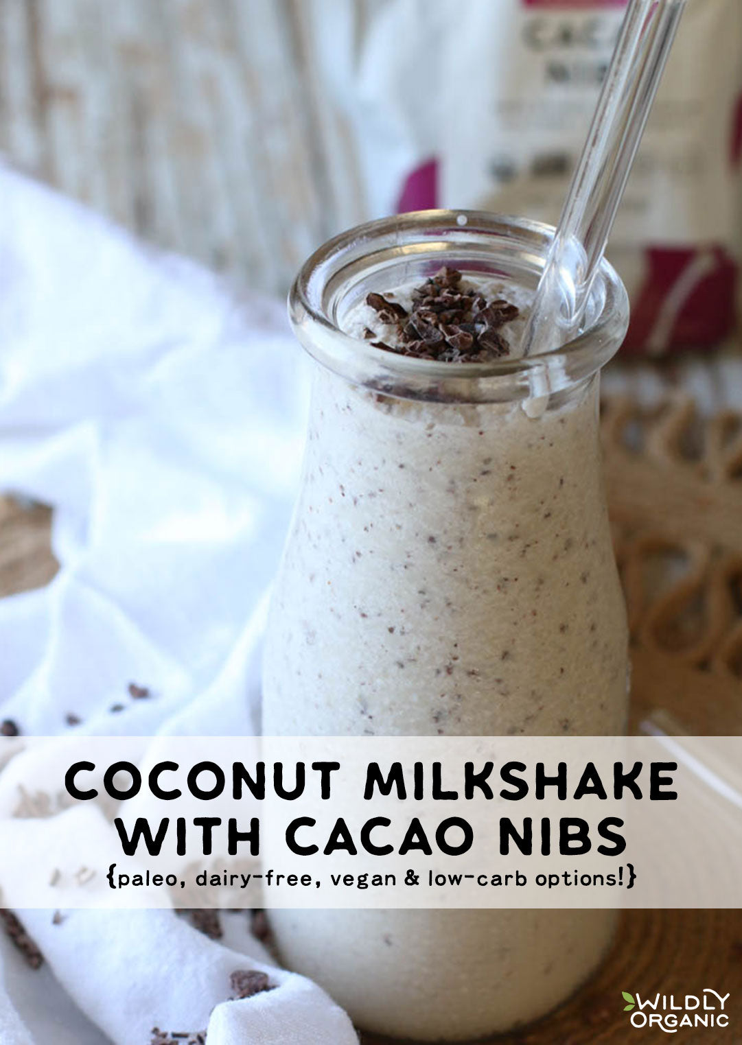 Coconut Milkshake with Cacao Nibs {paleo, dairy-free, vegan & low-carb options!}