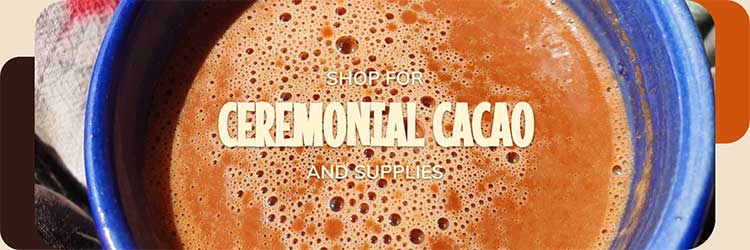 shop for ceremonial cacao and supplies