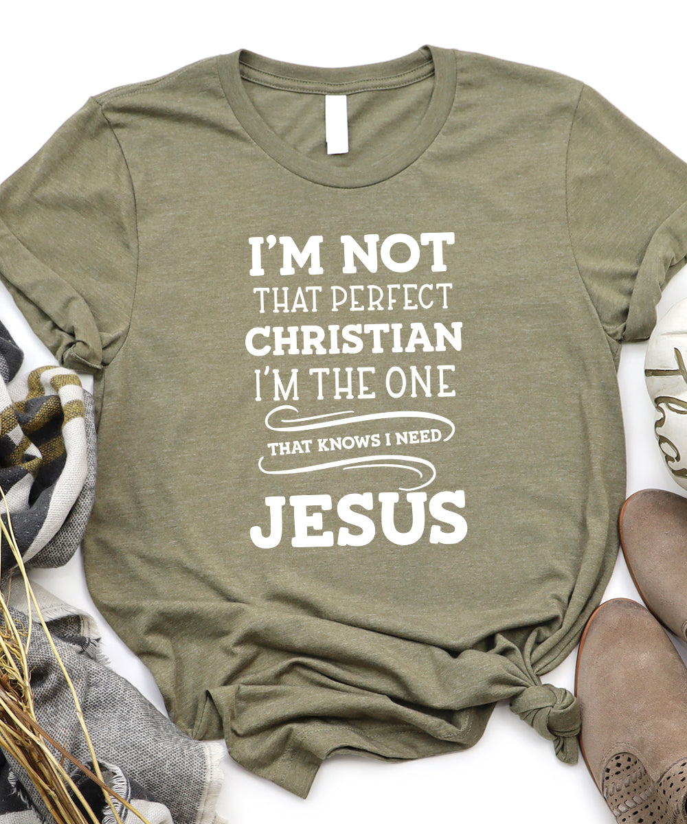 I'm Not That Perfect Christian – The Christian Movement Apparel Company