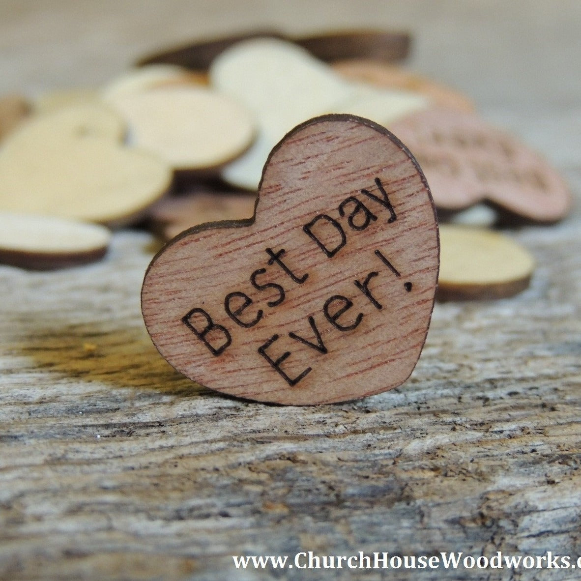 Best Day Ever! Wood Hearts - 100 ct - 1 inch – Church House Woodworks