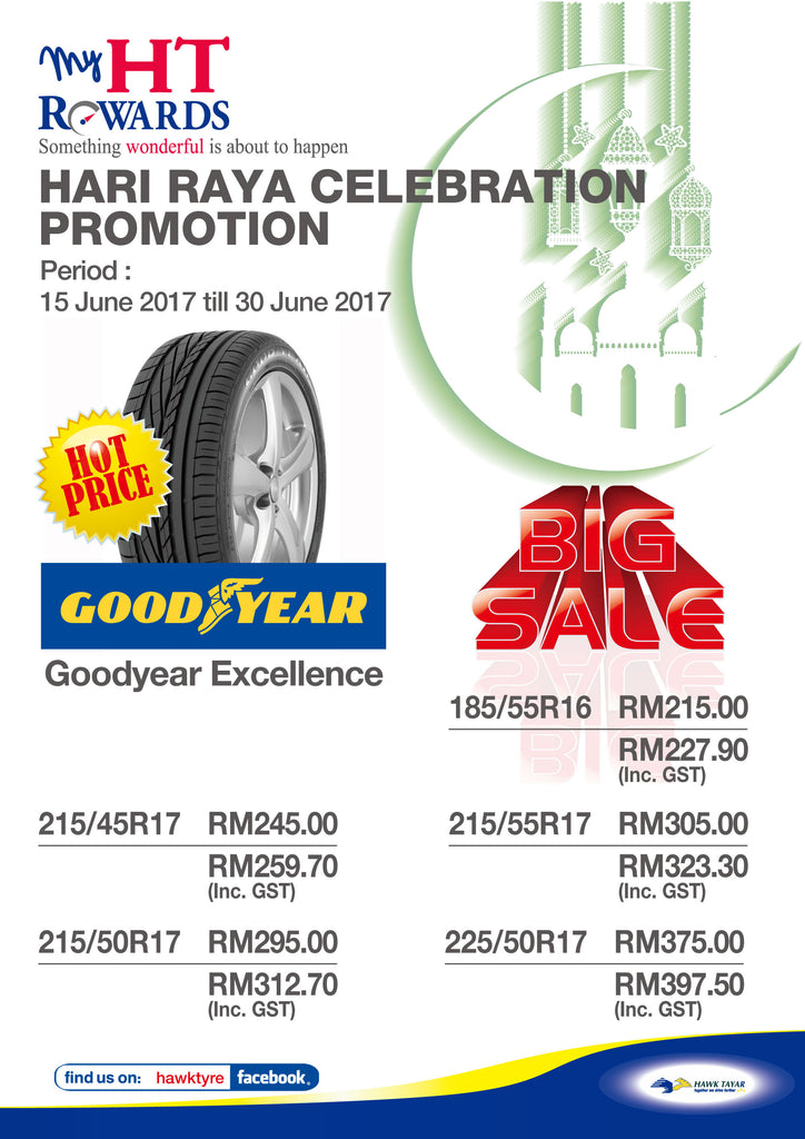 Goodyear Excellence Tyres Raya Special Promotion 