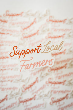 Support Local Farmers Sticker