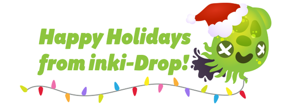 Toxika, a neon green squid, is wearing a red santa hat and trailing a string of holiday lights behind them. The text reads, Happy Holidays from inki-Drop