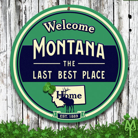 Montana The Last Best Place wall sign by Montana Treasures