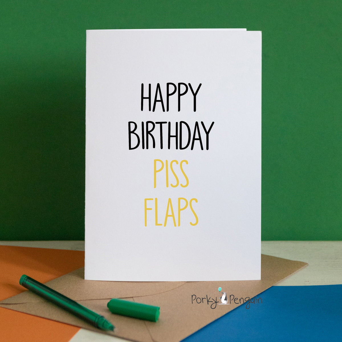 Piss Flaps Birthday Card Porky Penguin