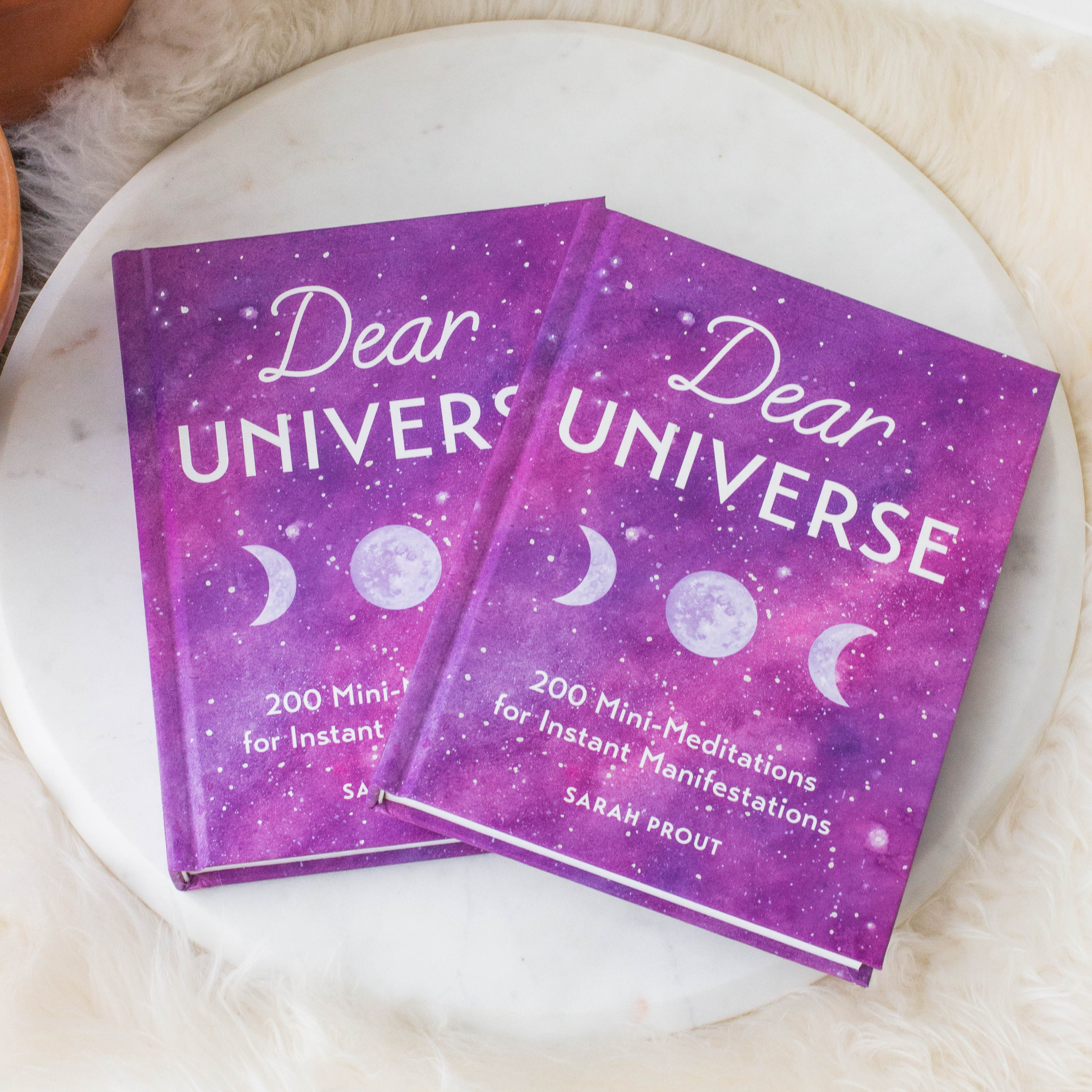 Dear Universe: 200 Mini-Meditations for Instant Manifestations