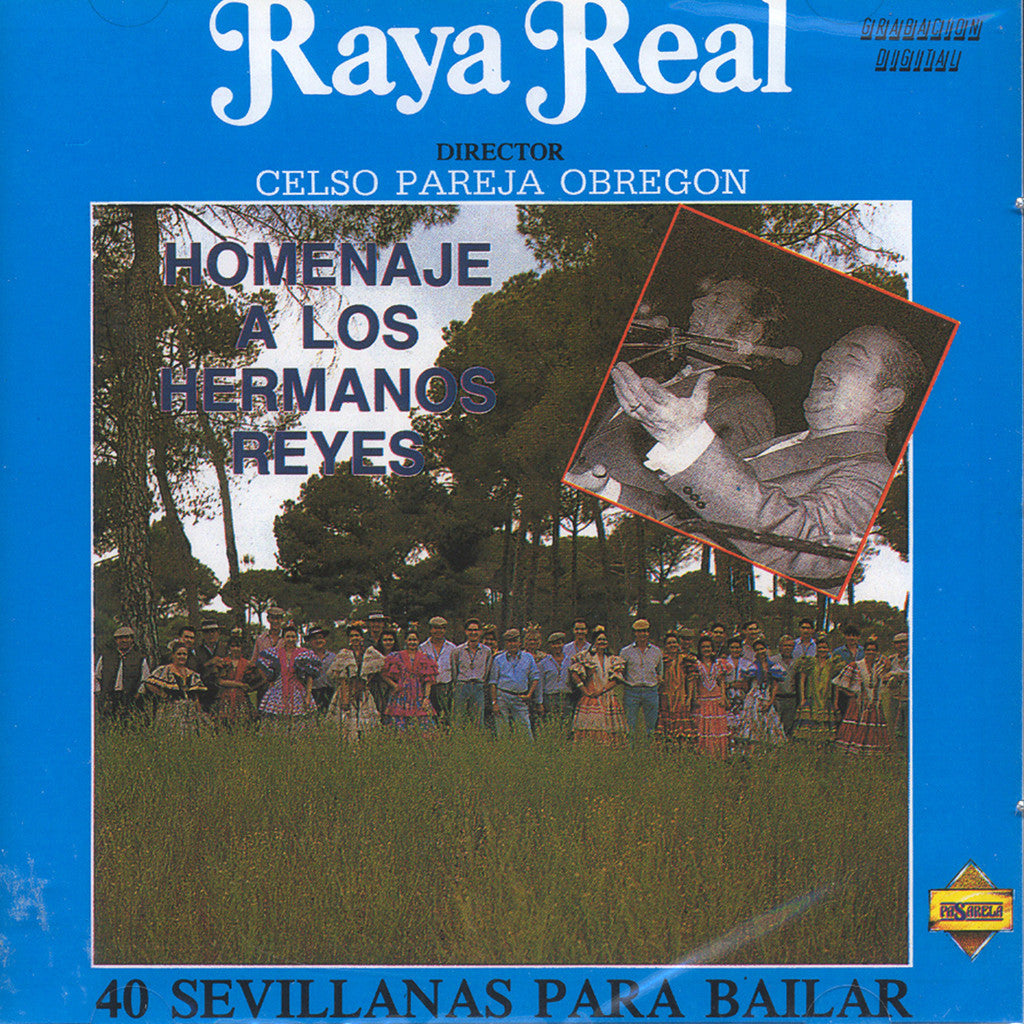 Raya Real ~ Homenaje a los Hermanos Reyes ~ CD