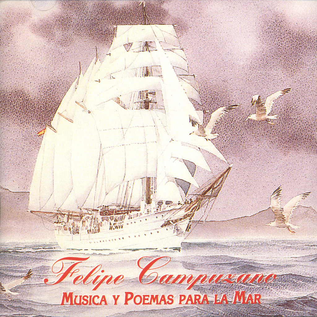 Felipe Campuzano ~ Musica y Poemas para la Mar ~ CD