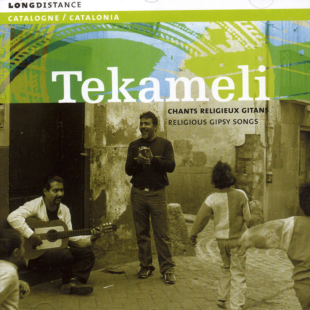Tekameli  ~  Chants Religieux Gitans / Religious Gipsy Songs  ~  CD