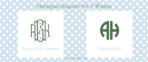 Traditional Monogram Etiquette for a woman