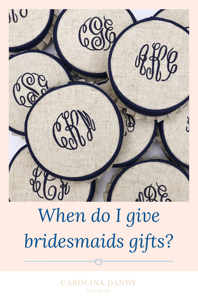when do bridesmaids get their gifts blog post 