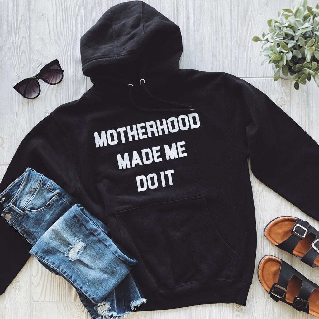 motherhood hoodie