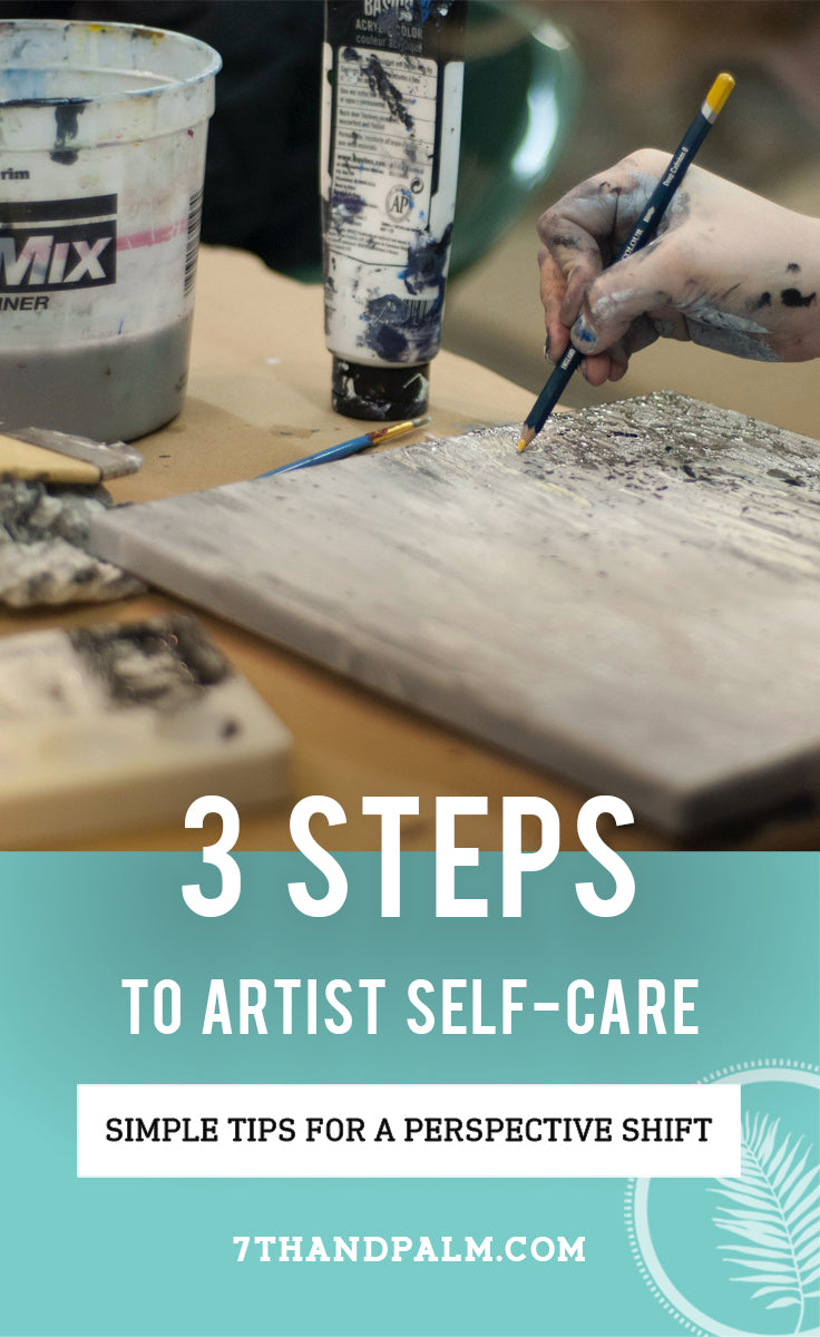 3 Steps to Self-Care for Artists