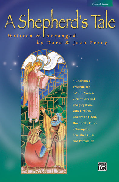 Dave and Jean Perry : A Shepherd's Tale : SATB : Songbook