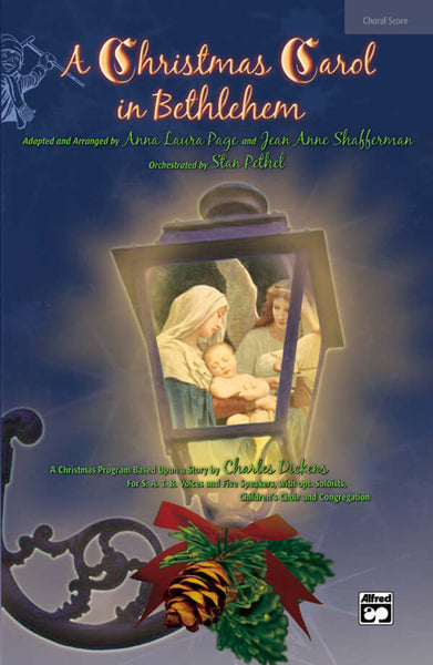 Anna Laura Page and Jean Anne Shafferman : A Christmas Carol in Bethlehem : SATB : Songbook : 00-22075