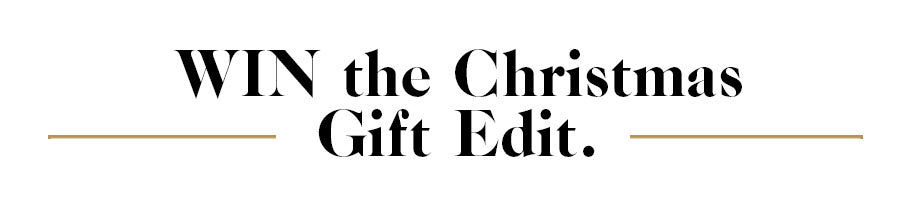 WIN the christmas gift guide edit