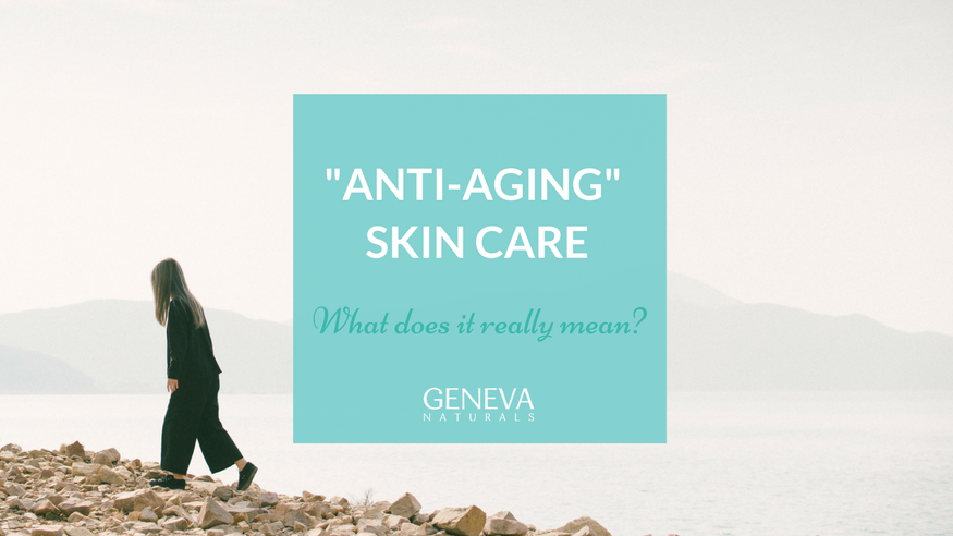 what is anti aging skin care