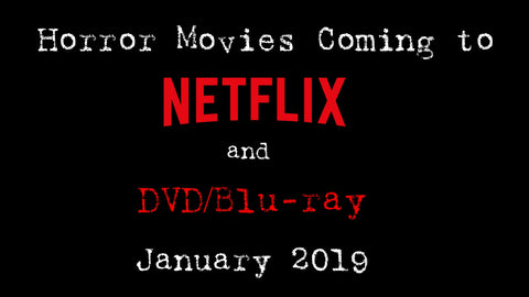 Michael Is Coming Home Horror Movies Coming To Netflix Dvd January Terrorthreads