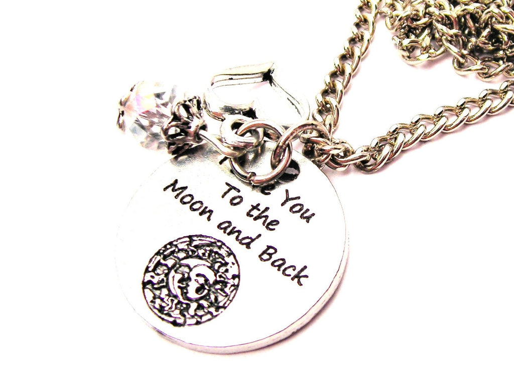 Celestial I Love You To The Moon And Back Necklace With Small Heart American Made Pewter Necklaces From Chubby Chico Charms