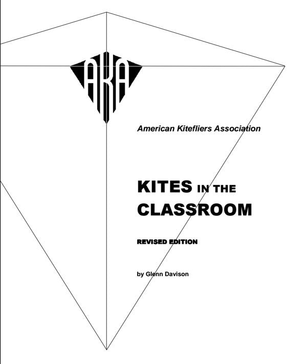 Kites In the Classroom - A Guide For Teachers
