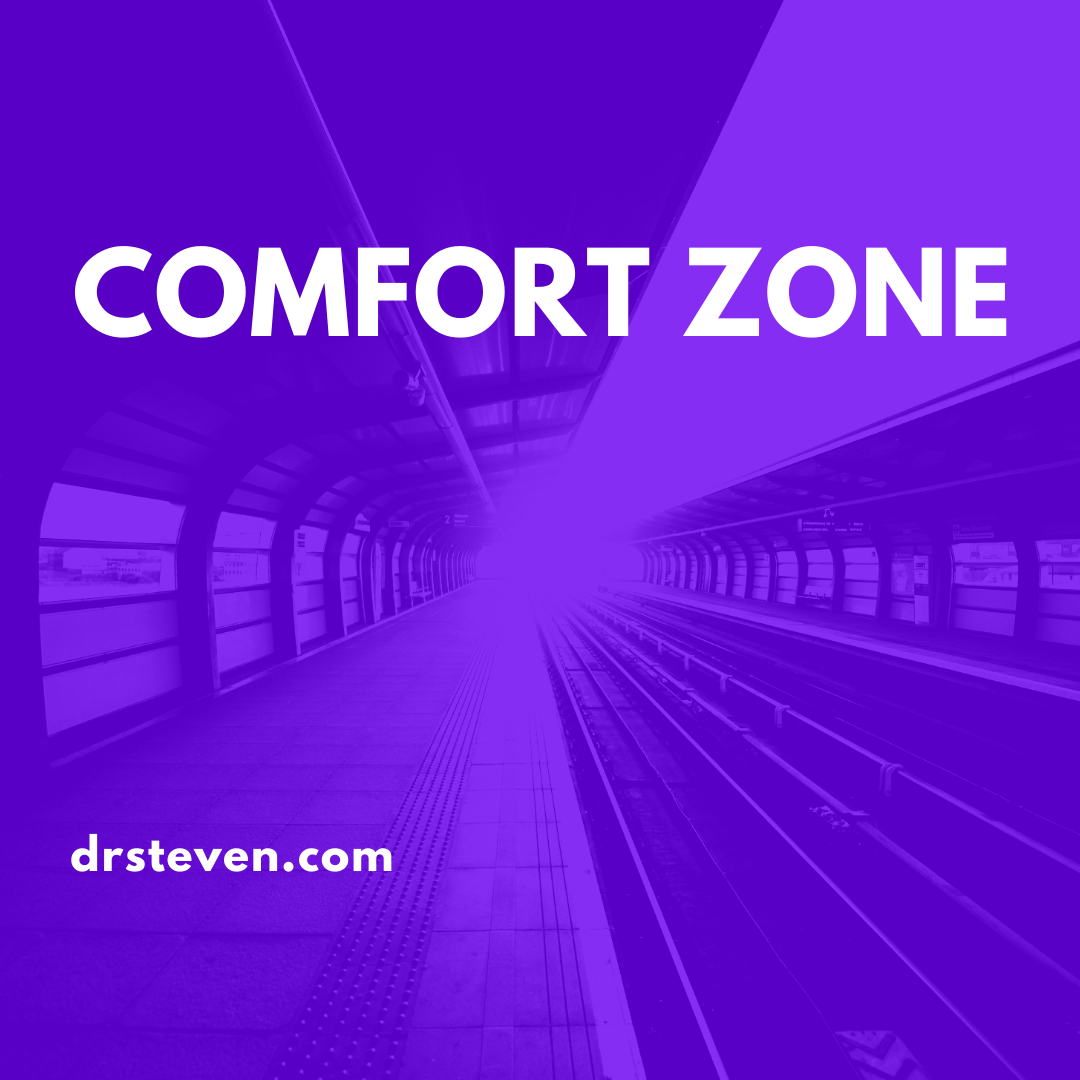 Comfort Zone Dr Steven