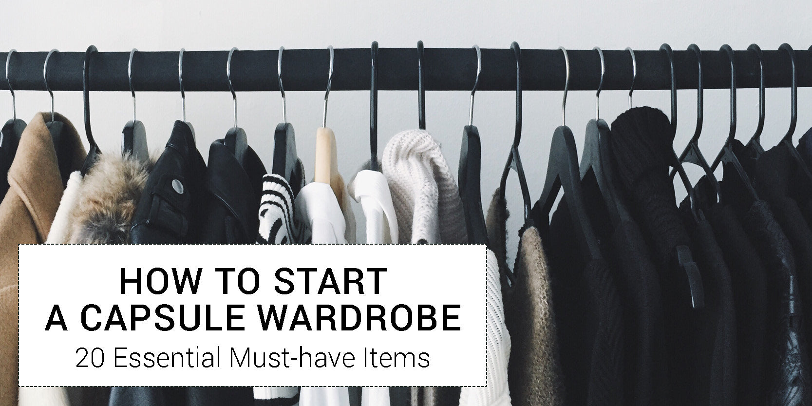 Capsule Wardrobe Checklist - Fashion Basics + Essential Outfit Items
