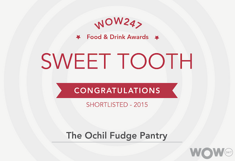 WOW247 Food & Drink Awards Sweet Tooth Shortlisted 2015 Certificate for The Ochil Fudge Pantry