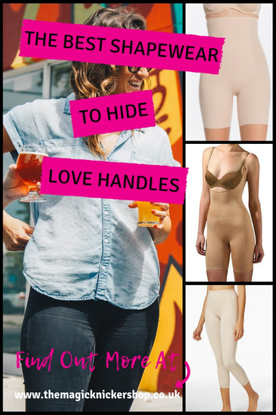 What Is The Best Shapewear To Hide My Love Handles? – The Magic Knicker Shop