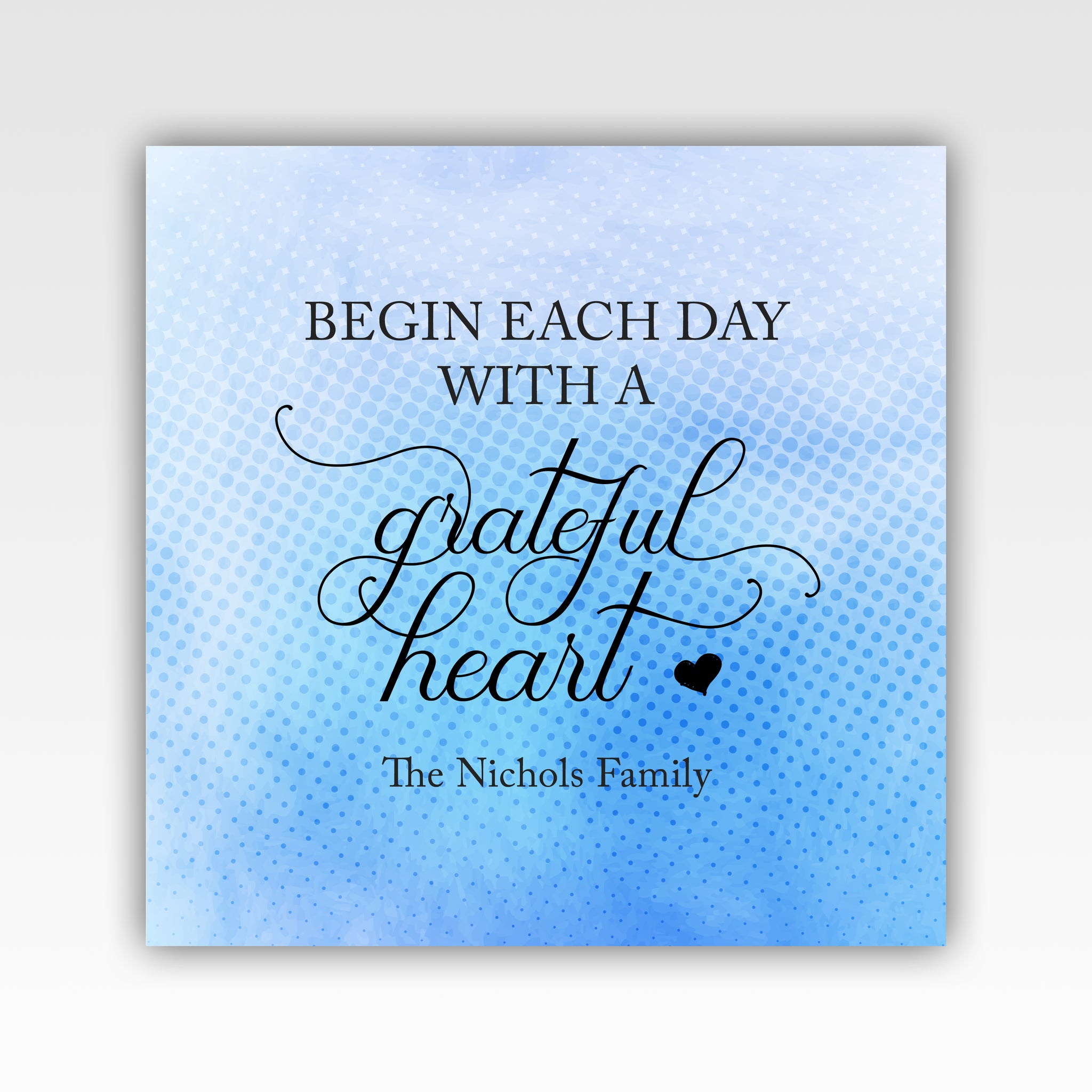 Personalized Begin Each Day With A Grateful Heart Quality Canvas Wr Stir Crazy Gifts