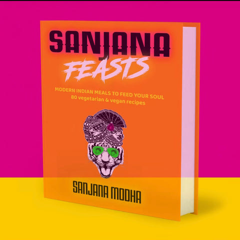 Sanjana Feasts Cookbook