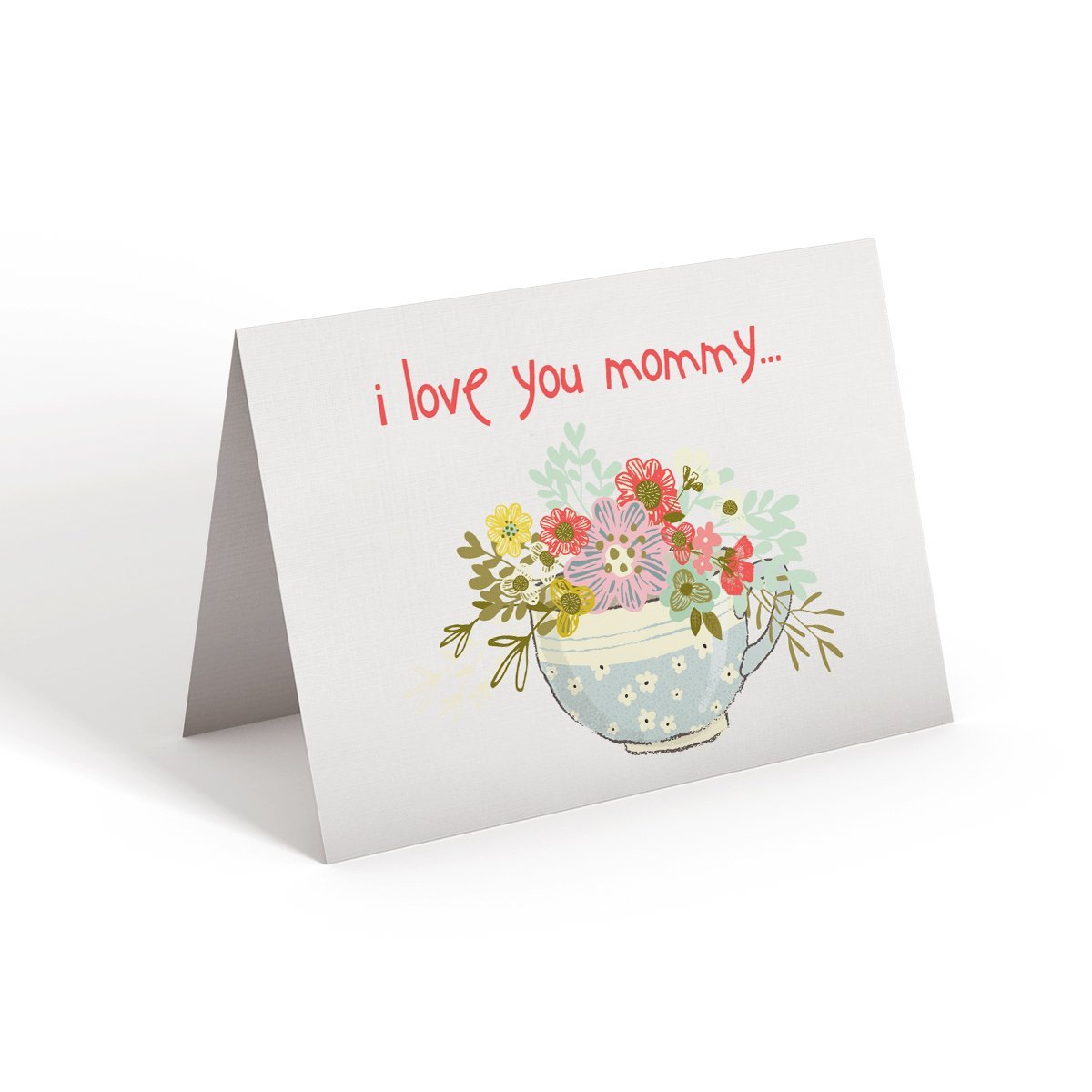 I Love You Mommy Greeting Card Netties Expressions