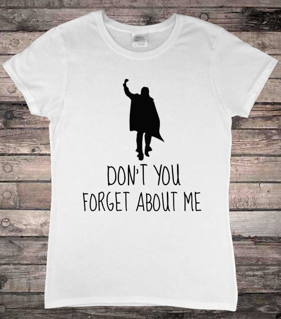Breakfast Club Don T You Forget About Me Ladies T Shirt Hallion Clothing