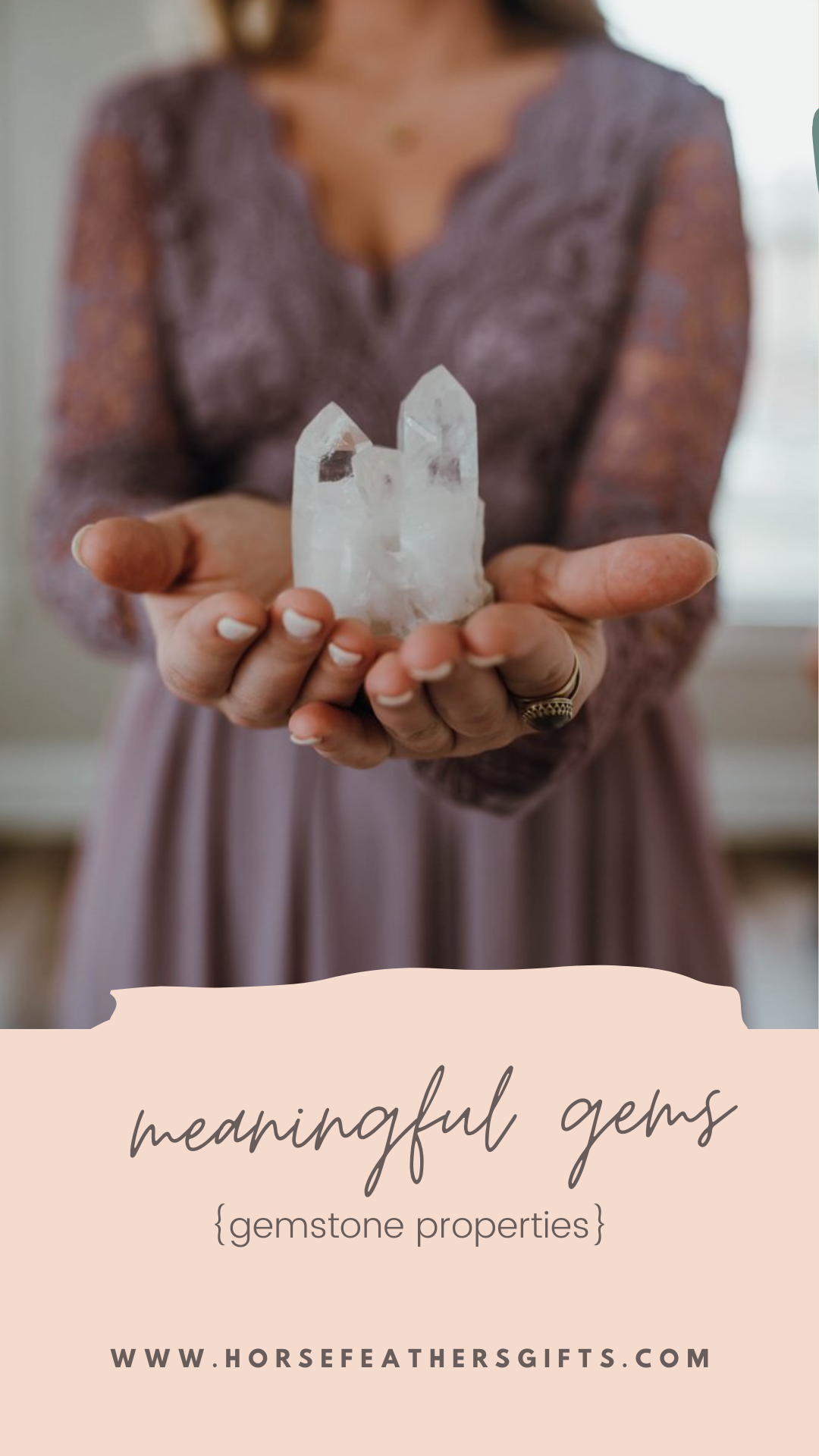 Gemstones Properties + Meanings