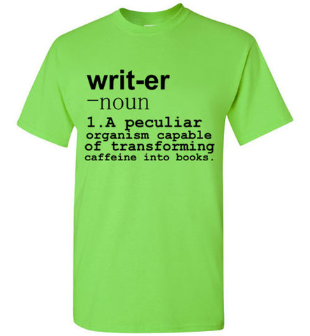 Definition of a Writer – tshirtunicorn