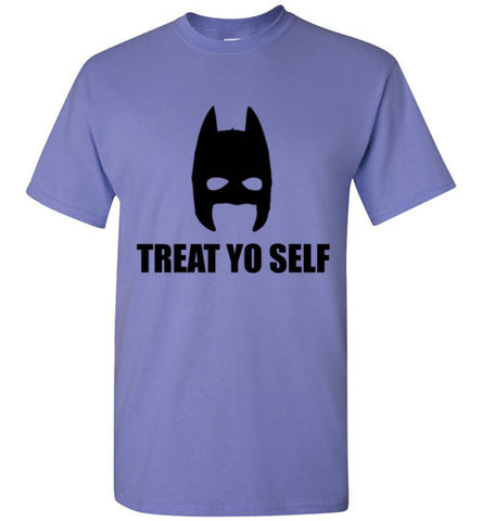 Treat Yo Self With Batman – tshirtunicorn