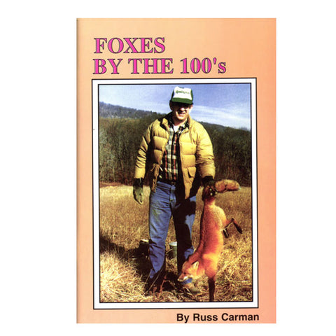 Russ Carman Foxes by the 100's Book