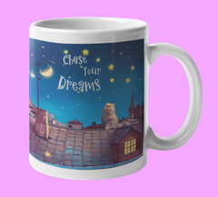 Chase Your Dreams Cat Mug