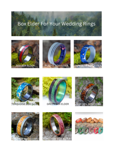 Dyed Box Elder Wood for your Wedding Rings