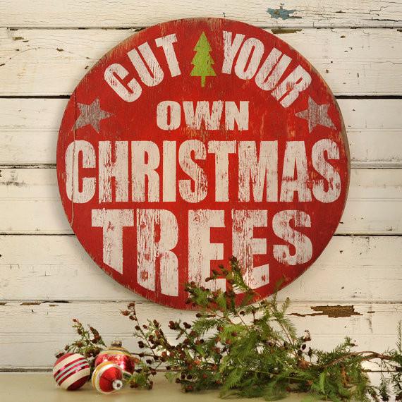 Cut Your Own Christmas Tree Wooden Sign