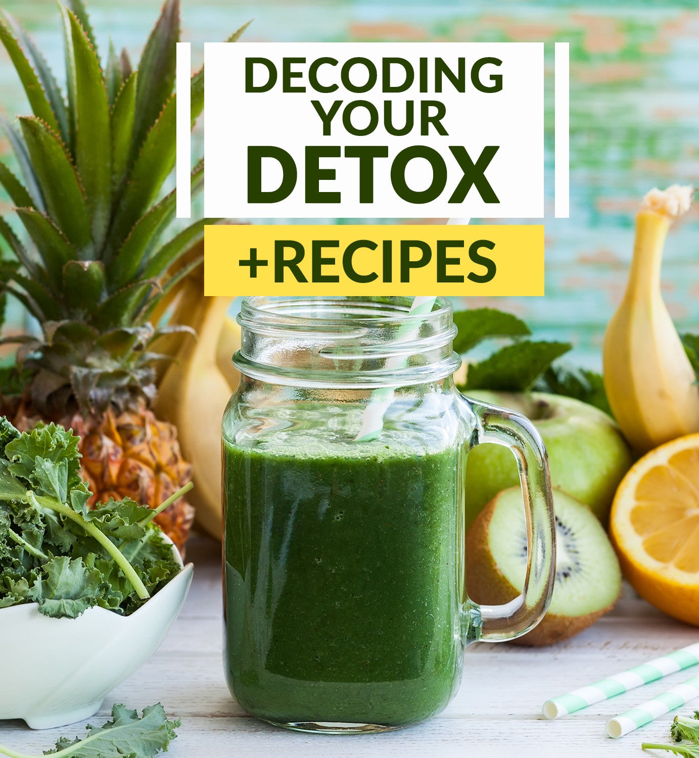 Decoding Your Detox - Tips, Tricks and Recipes - Goodness Me!