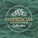 Commercial Mushroom Cultivation booklet on growing mushrooms.